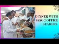 Dinner with office bearers of sssgc july 6 2023