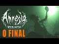 Traição e Tortura - O final de Amnesia Rebirth