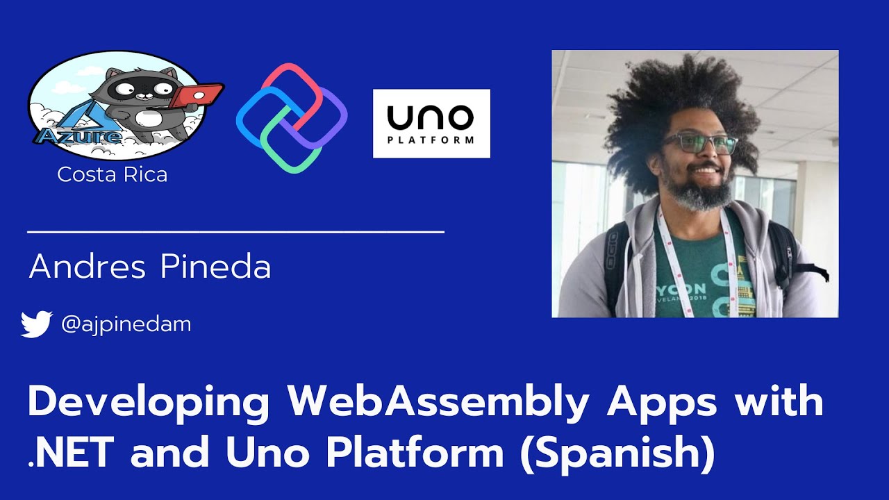 Building WebAssembly apps with .Net & Uno Platform (Spanish) | Azure ...