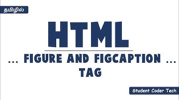 HTML Figure and Figcaption Tag in Tamil | #16