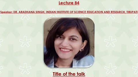 RUSA Lecture - 84 - Dynamics on Networks of Networks - Dr. Aradhana Singh
