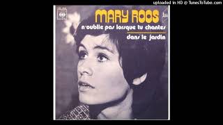 Mary Roos N&#39;Oublie Pas Lorsque Tu Chantes