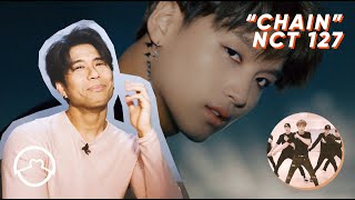 Performer React to NCT 127 "Chain" Dance Practice + MV