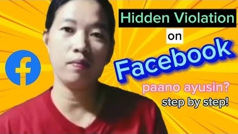 NAKATAGONG VIOLATION NG ATING FB ACCOUNT! PAANO MAKITA AT AYUSIN?