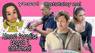Season 2 confirmed! Almost paradise renewed for another season