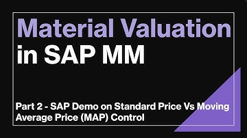 Standard Vs Moving Average Price (MAP) Control - SAP Demo | Material Valuation in SAP MM | Part 2