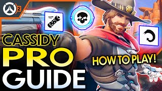 #1 OVERWATCH 2 CASSIDY GUIDE! CASSIDY GAMEPLAY! - HOW TO PLAY CASSIDY (MCCREE GUIDE)