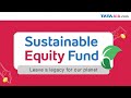 Tata AIA - Sustainable Equity Fund
