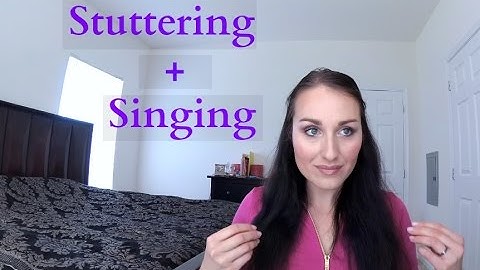 Do I stutter when I sing?