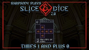 The Next Generation | Rhapsody Plays Slice & Dice