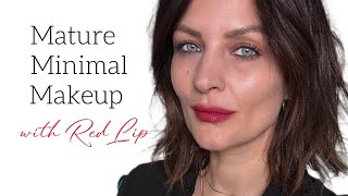 Minimal Makeup with a Red lip (Mature)