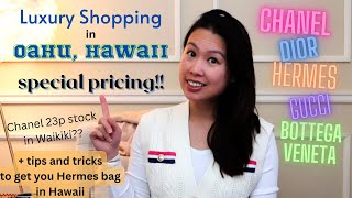 Luxury Shopping in Oahu | Hawaii discounts LV, Celine, Gucci and more | Tips for Hermes | Chanel 23p