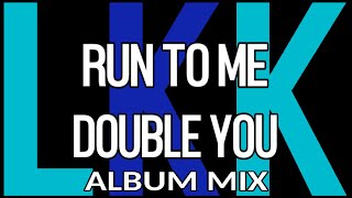 Run To Me • Double You • LyrKKs For Demo KaraoKe