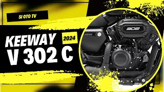 Harga Motor Keeway V302C 2024 Kualitas Jempolan by SI OTO TV 618 views 3 weeks ago 4 minutes, 24 seconds
