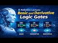 BASIC &amp; DERIVATIVE LOGIC GATES