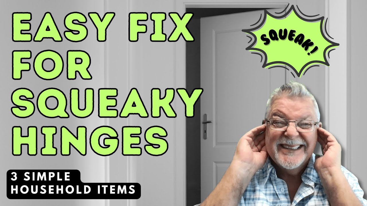 Squeaky Door Hinge: Quick Fixes to Stop Annoying Creaks Fast