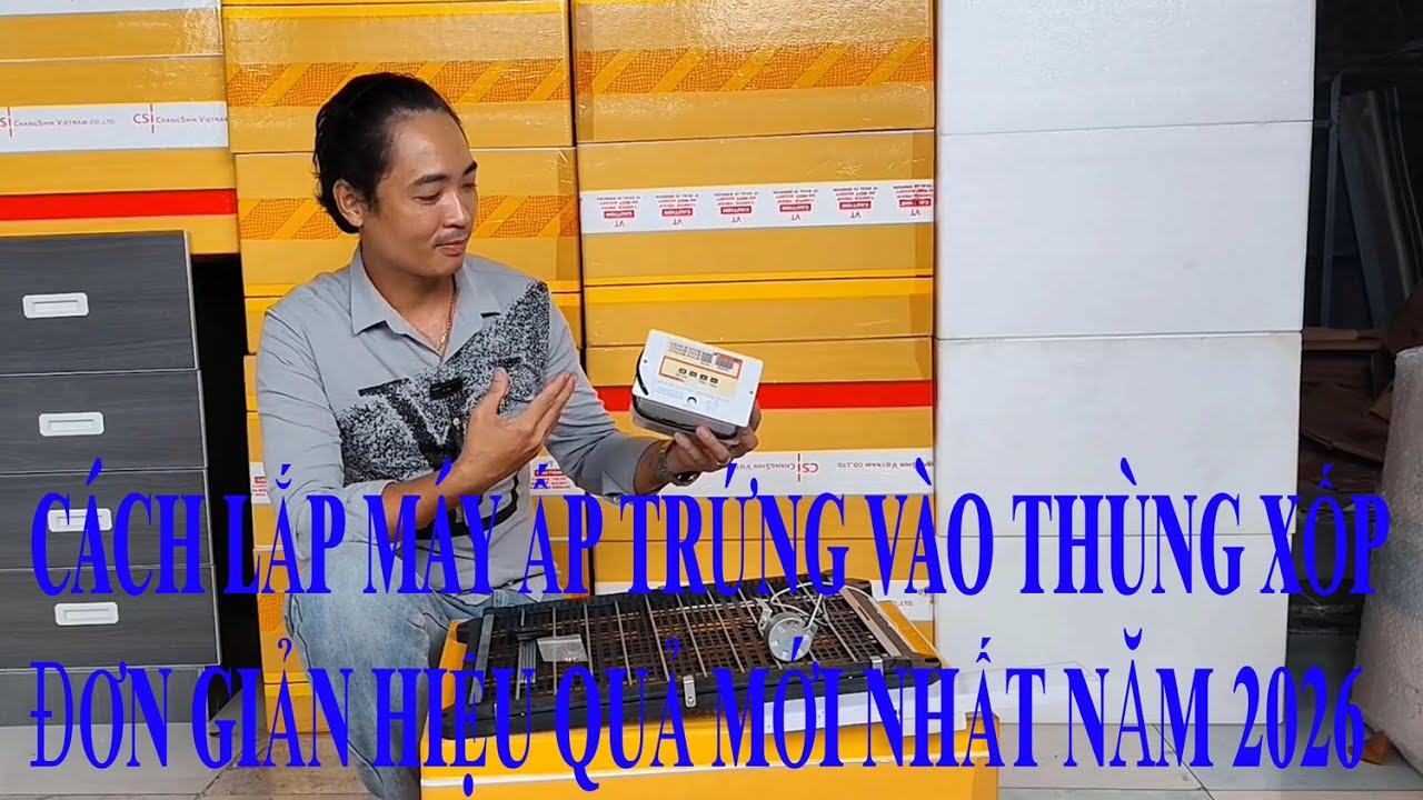 Hướng dẫn cách lắp máy ấp đảo tự động 60 trứng mới nhất