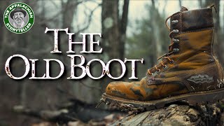 Appalachia's Storyteller: The Old Boot