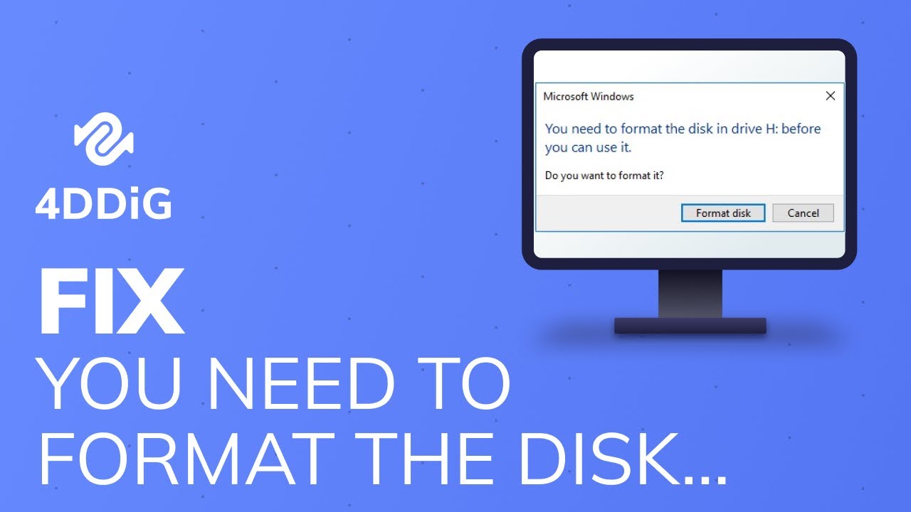 Ways to Fix You to Format the Disk before You Can Use