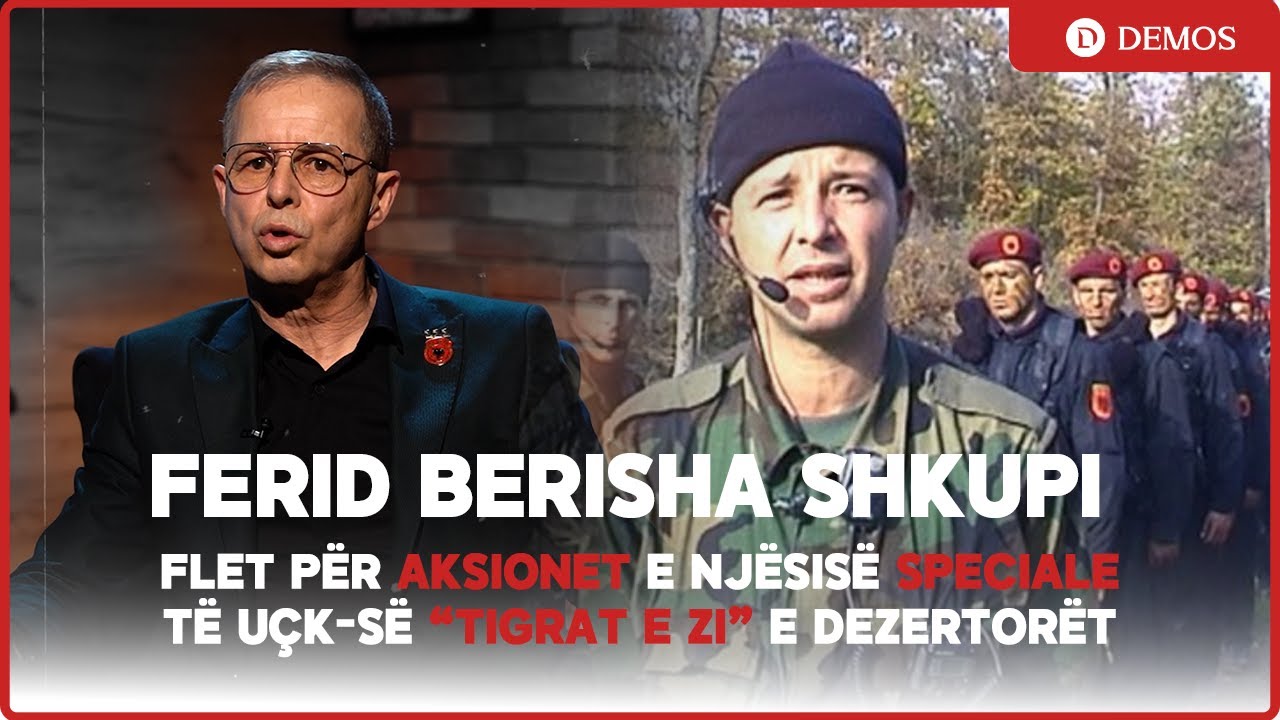 Ferid Berisha SHKUPI | Flet për aksionet e njësisë speciale të UÇK-së “Tigrat e Zi” e dezertorët