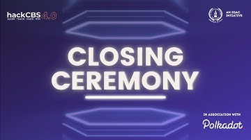 CLOSING CEREMONY | hackCBS 4.0 | 29th - 31st October | #hackcbs