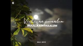 Ooo pournami nilavae💙 | Tamil Song Lyrics Whatsapp Status 🖤 |Naan un arugae nesamaguren🤍 💫🖤✨