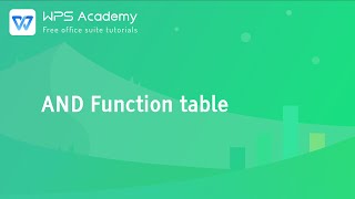 [WPS Academy] 2.4.3 Excel:The AND Function in WPS Spreadsheet