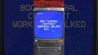 800 Federal Contract Workers Walked Out… Here’s What Happened Next 🛑