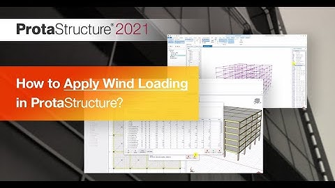 How to Apply Wind Loading in ProtaStructure?