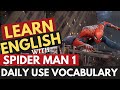 Daily use vocabulary english lesson with spiderman 1 movie  learn english with movies
