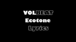 Volbeat- Ecotone Lyrics (HD) chords