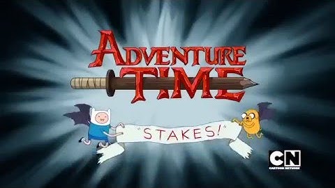 Adventure Time   Stakes Mini Series Opening Intro HD