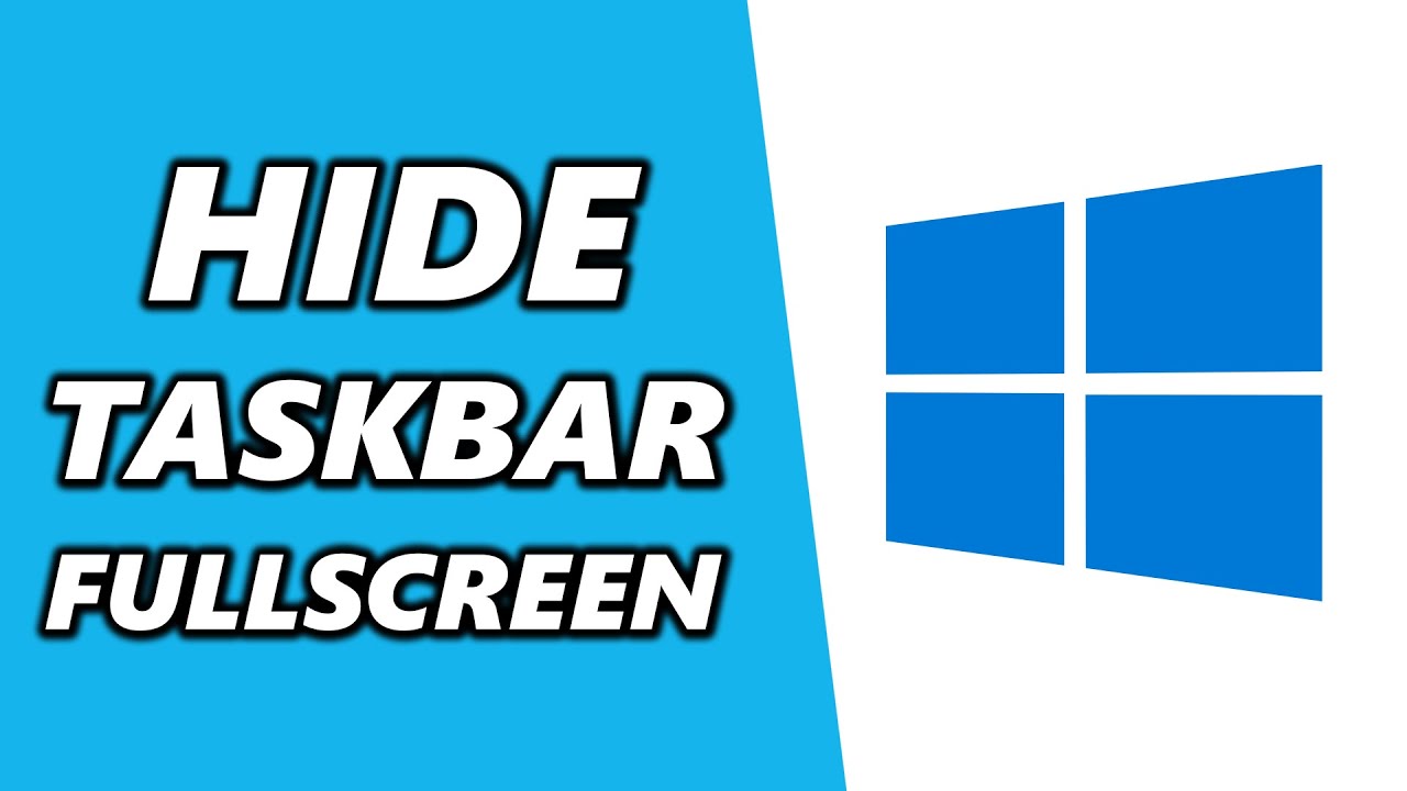 why does my taskbar not disappear in fullscreen why does my taskbar not disappear in fullscreen