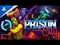 Prison City - Launch Trailer | PS5 &amp; PS4 Games