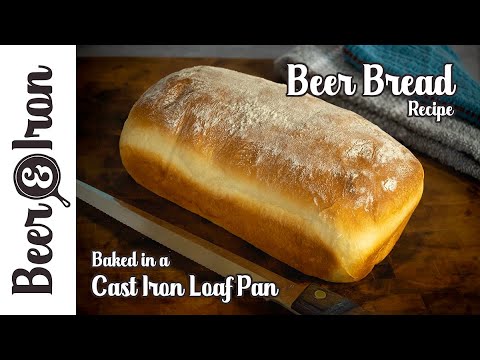 Beer Bread Baked in a Cast Iron Loaf Pan Recipe 