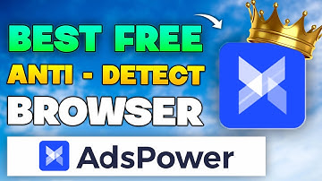 Best Anti-Detect Browser For Multi Accounting 2025 😮 | Ads Power Browser