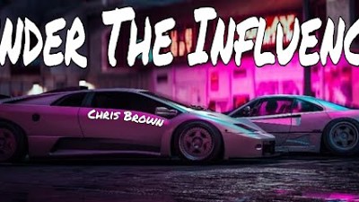 Chris Brown - Under The Influence (Bass Boosted) 4k
