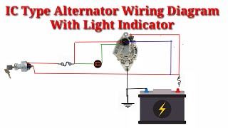 Paano Ba Ang Connection ng IC Type Alternator at Maghanap ng Indicator Light