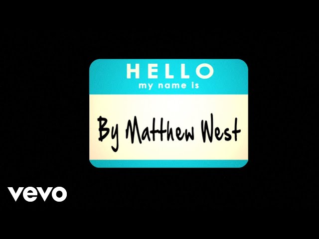 Matthew West - Hello My Name Is