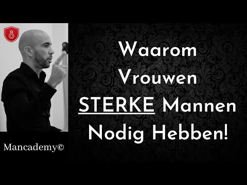 Video: Waarom Heeft Een Man Een Man Nodig?