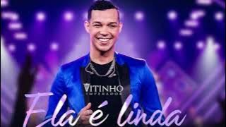 Vitinho Imperador - Ela é linda
