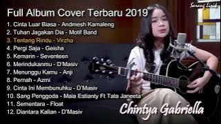 Chintya Gabriella Full Album Cover Terbaru 2022 | Cinta Luar Biasa, Tuhan jagakan dia, Tentang Rindu