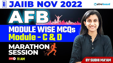 JAIIB November 2022 | JAIIB AFB Module Wise MCQs | Module C & D | Marathon Session By Shubhi Ma