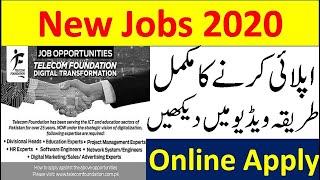 New Jobs 2020 | Telecom Foundation Jobs 2020 | Jobs in Pakistan 2020 | How to Apply Online