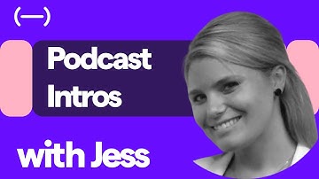 Podcast Intro with Jess Kertz