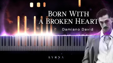 Thumbnail of Born With a Broken Heart - Damiano David (Piano Cover)