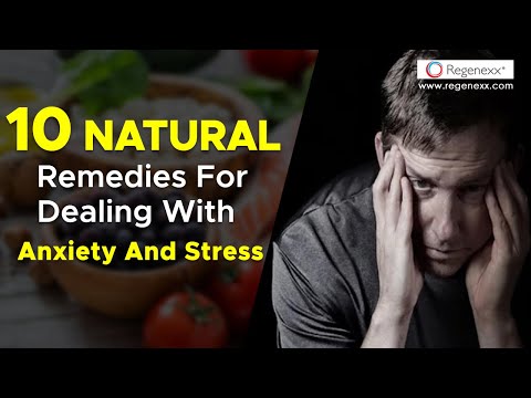 10 natural remedies for helping anxiety and stress