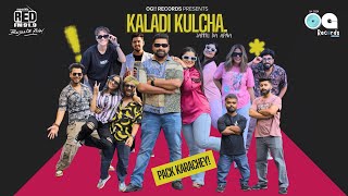 Kaladi Kulcha (OFFICIAL VIDEO) | Roohi | Juhi | OG!! Records