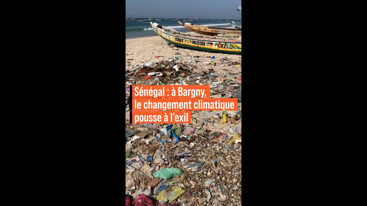 Sénégal (1/6) : à Bargny, le changement climatique pousse à l'exil