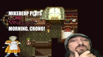 Chrono Trigger (SNES) - Part 1 GOOD MORNING, CRONO!